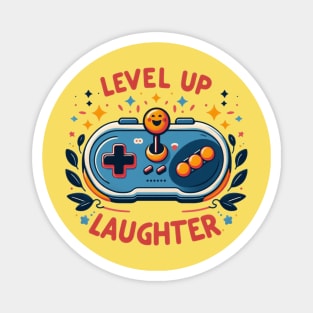 level up laughter Magnet